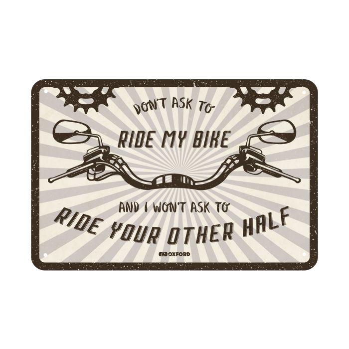 MC-Skilte – Oxford Garageskilt – Don’t Ask To Ride My Bike OX372